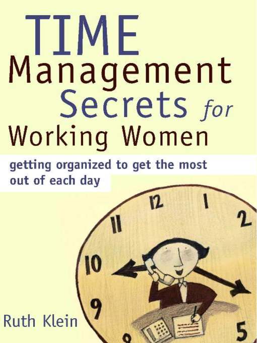 Title details for Time Management Secrets for Working Women by Ruth Klein - Available